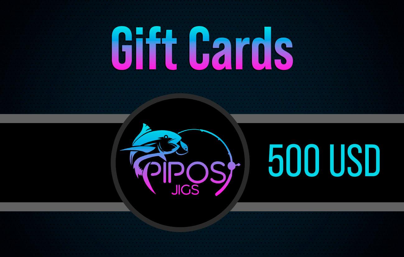 Gift Cards - Pipos Jigs
